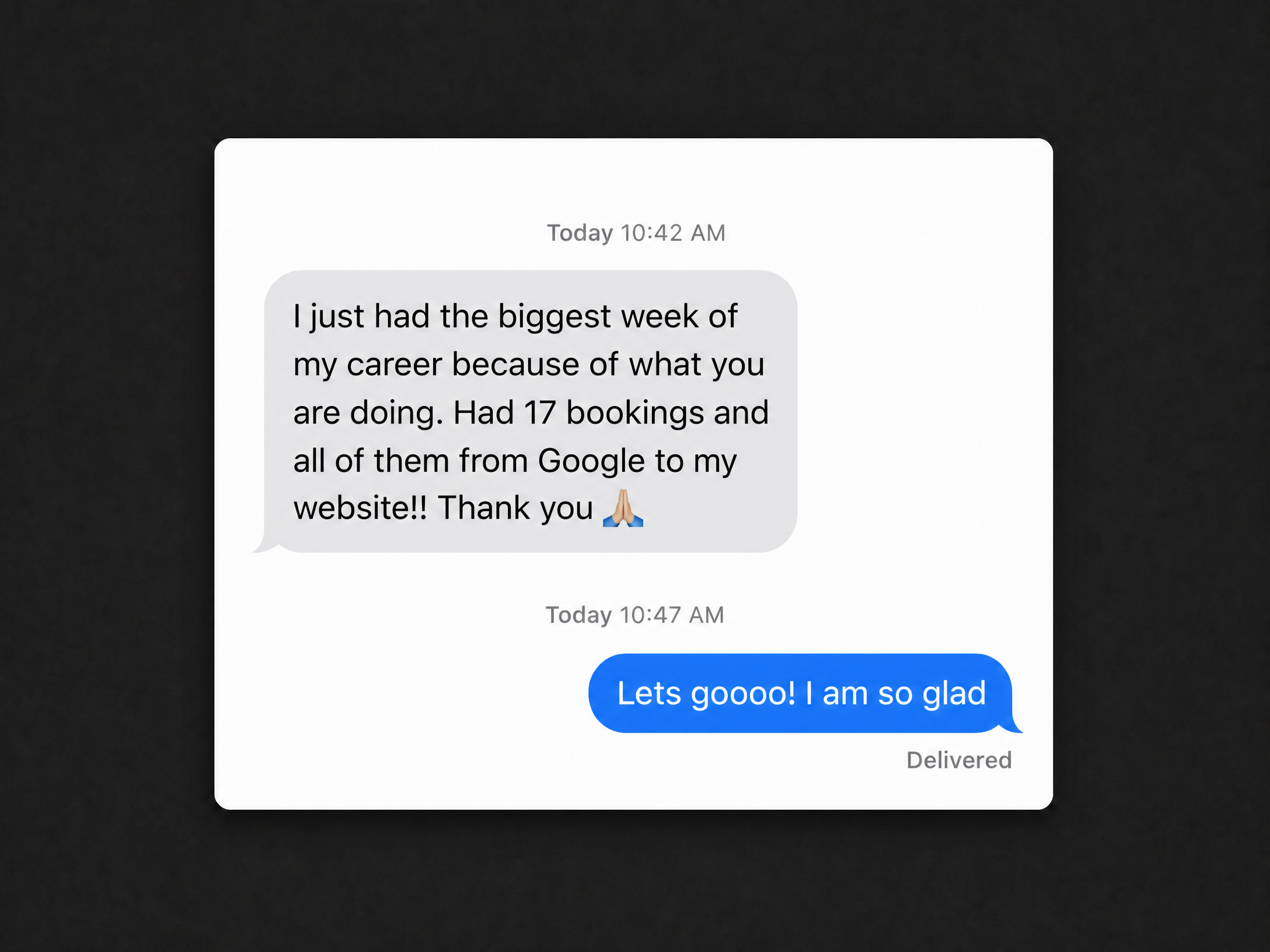 Anonymized client text message reporting 17 bookings in one week from Google to the website